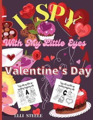 Book cover for I Spy With My Little Eyes Valentine's Day
