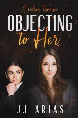 Book cover for Objecting to Her