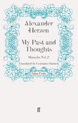 Book cover for My Past and Thoughts: Memoirs Volume 2