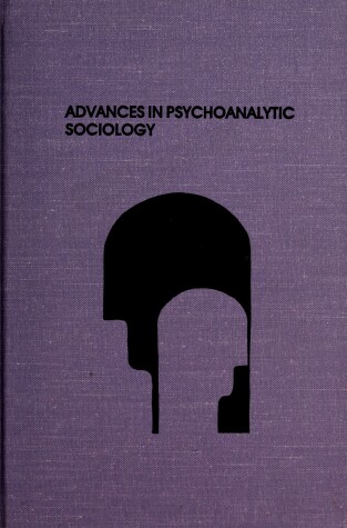 Book cover for Advances in Psychoanalytical Sociology