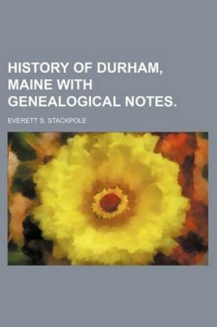 Cover of History of Durham, Maine with Genealogical Notes.