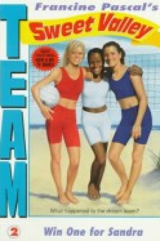 Cover of Team Sweet Valley 2: Win One for Sandra