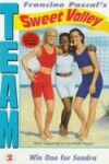 Book cover for Team Sweet Valley 2: Win One for Sandra