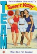 Book cover for Team Sweet Valley 2: Win One for Sandra