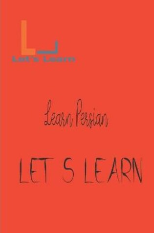 Cover of Let's Learn - Learn Persian