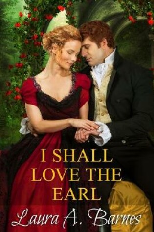Cover of I Shall Love the Earl