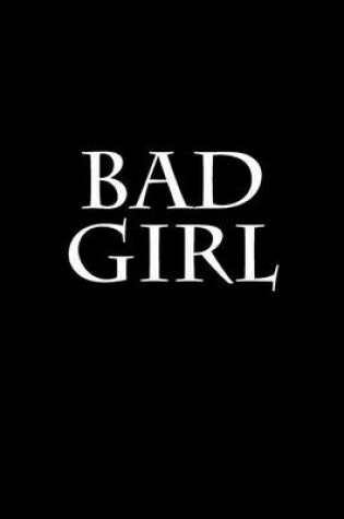 Cover of Bad Girl