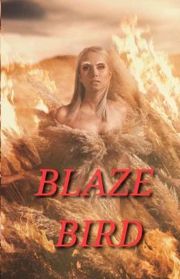 Book cover for Blaze Bird