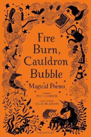 Cover of Fire Burn, Cauldron Bubble: Magical Poems Chosen by Paul Cookson