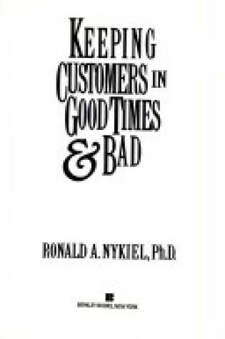 Cover of Keep Cust GD Time/Bad