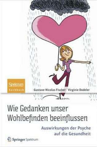 Cover of Wie Gedanken Unser Wohlbefinden Beeinflussen