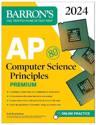 Cover of AP Computer Science Principles Premium, 2024:  6 Practice Tests + Comprehensive Review + Online Practice