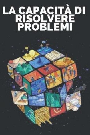 Cover of La Capacita Di Risolvere Problemi