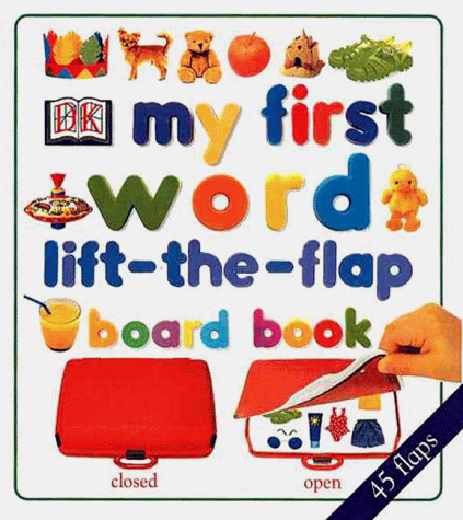 Cover of My First Lift the Flap Board Book