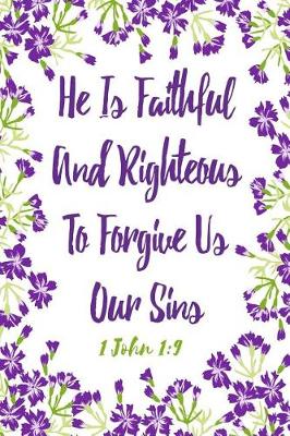 Book cover for He Is Faithful and Righteous to Forgive Us Our Sins
