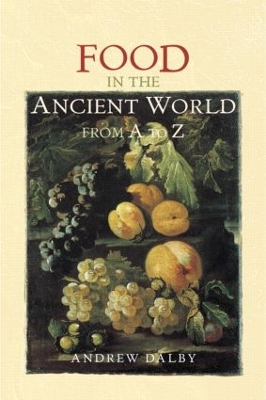 Book cover for Food in the Ancient World from A to Z