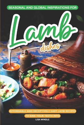 Book cover for Seasonal and Global Inspirations for Lamb Dishes