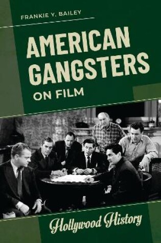 Cover of American Gangsters on Film