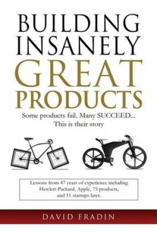 Cover of Building Insanely Great Products