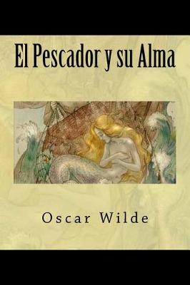 Book cover for El Pescador y Su Alma (Spanish Edition)