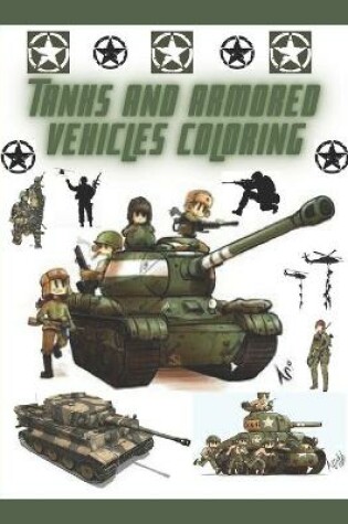 Cover of Tanks and Armored Vehicles coloring