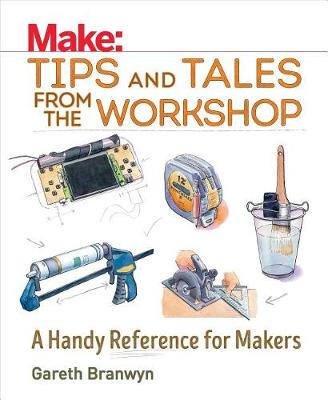Book cover for Make: Tips and Tales from the Workshop