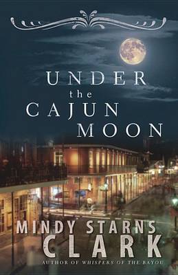 Book cover for Under the Cajun Moon