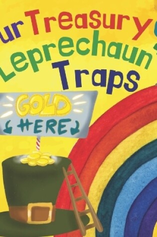 Cover of Our Treasury of Leprechaun Traps