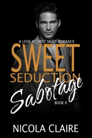 Cover of Sweet Seduction Sabotage
