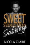 Book cover for Sweet Seduction Sabotage