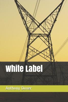 Book cover for White Label