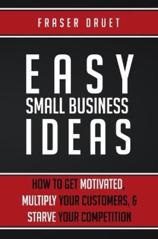 Cover of Easy Small Business Ideas