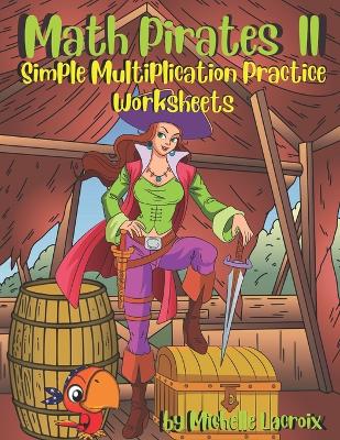 Book cover for Math Pirates II - Multiplication