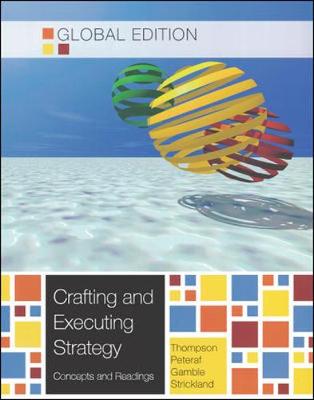 Book cover for CRAFTING AND EXECUTING STRATEGIES:CONCEPTS AND READINGS, GE