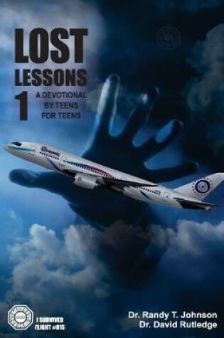 Cover of LOST Lessons 1 A devotional by teens for teens