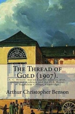 Cover of The Thread of Gold (1907). By