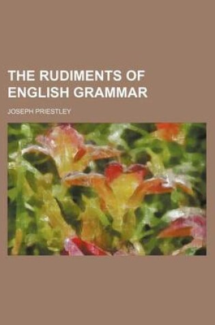 Cover of The Rudiments of English Grammar