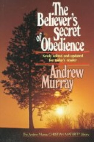 Cover of Believers' Secret of Obedience