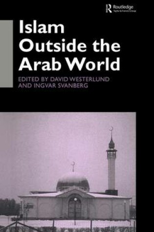 Cover of Islam Outside the Arab World