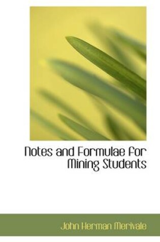 Cover of Notes and Formulae for Mining Students