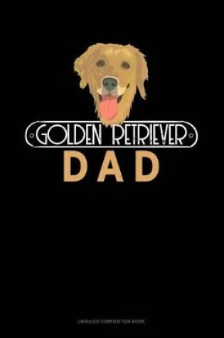 Cover of Golden Retriever Dad