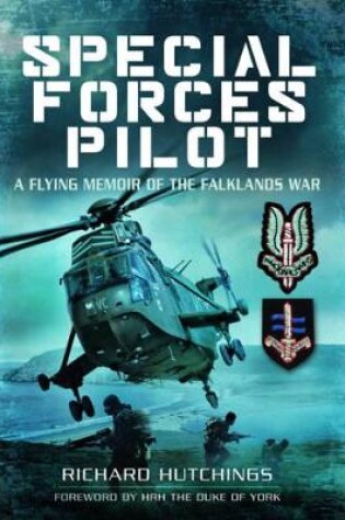 Cover of Special Forces Pilot: A Flying Memoir of the Falkland War