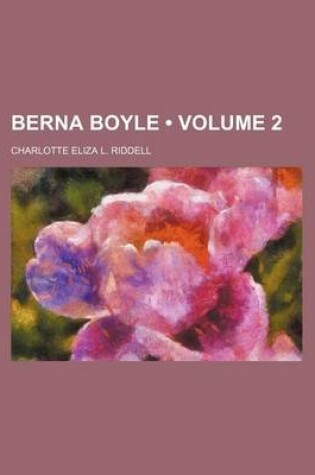 Cover of Berna Boyle (Volume 2)