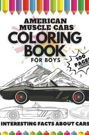 Cover of American Muscle Cars Coloring Book for Boys, 100 Pages