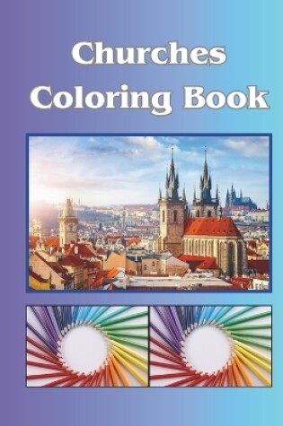 Cover of CHURCHES Coloring Book