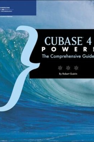 Cover of Cubase 4 Power] The Comprehensive Guide