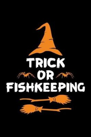 Cover of Trick or Fishkeeping