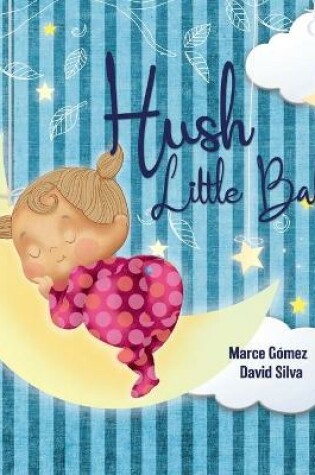 Cover of Hush Little Baby