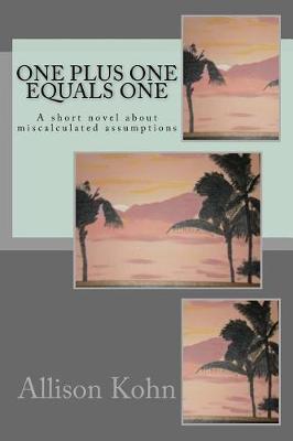 Book cover for One Plus One Equals One