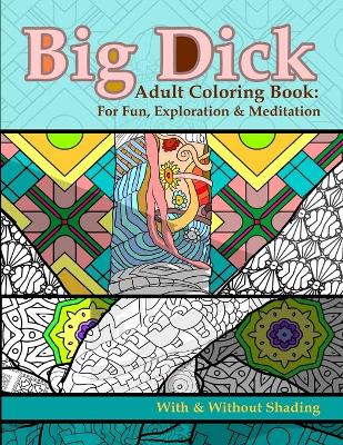 Book cover for Big Dick Adult Coloring Book